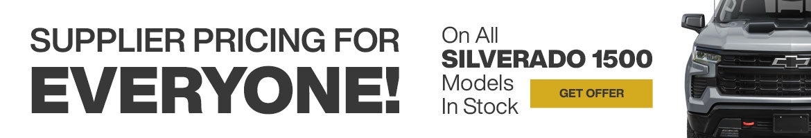 SUPPLIER PRICING on All Silverado 1500 Models in Stock