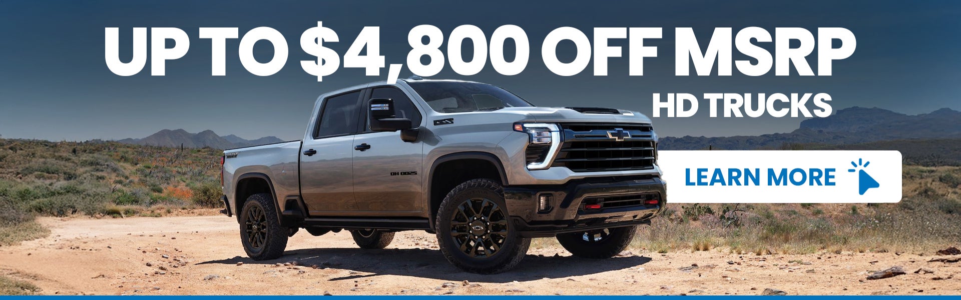 Up to $4,800 off MSRP on HD Trucks